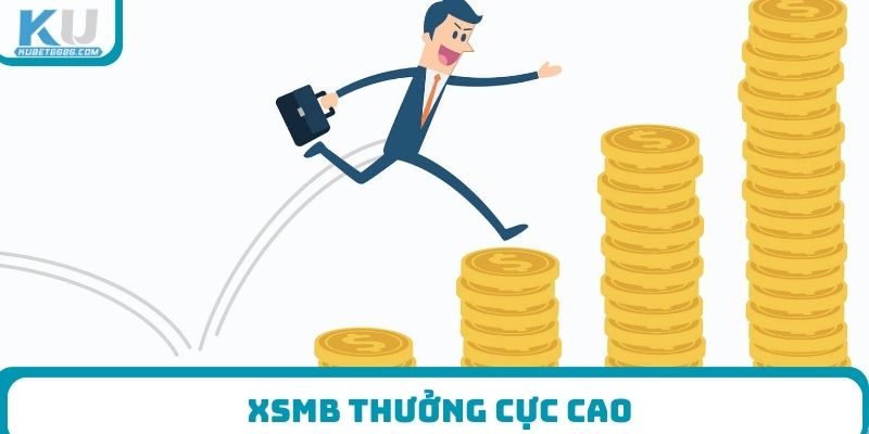 XSMB thưởng cực cao